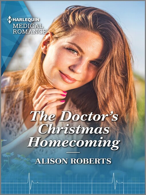 Title details for The Doctor's Christmas Homecoming by Alison Roberts - Available